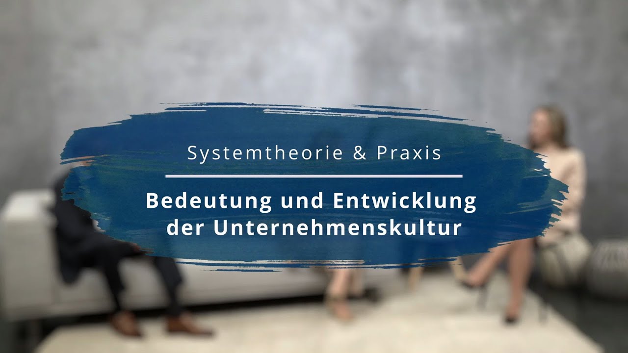 Bedeutung und Entwicklung der Unternehmenskultur